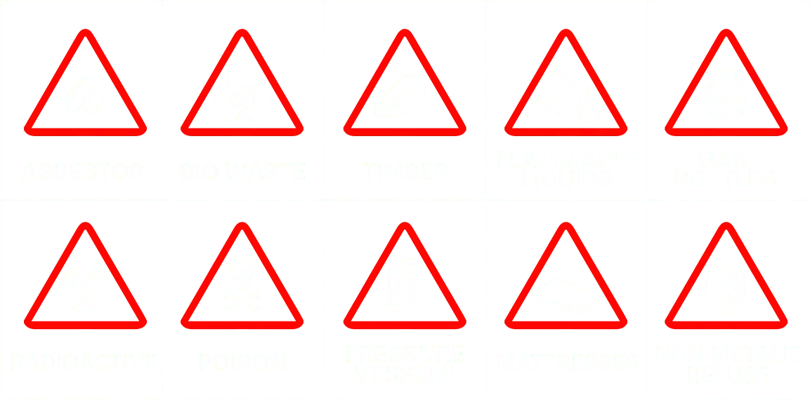 waste we don't accept asbestos bio waste timber flammable liquids gas bottles radioactive poison pressure vessels mattress non metalic refuse